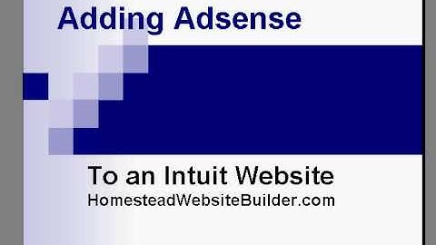 Adsense Intuit Website-Adding Google Ads on Homestead Pages