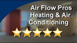 Air Flow Pros Heating & Air Conditioning    San Francisco, CA              Amazing           5 ...