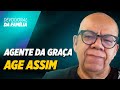 COMO SER UM AGENTE DA GRAÇA - Pr. Josué Gonçalves - Devocional da família