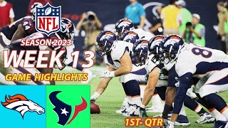 Denver Broncos VS Houston Texans 12\/3\/23 FULL GAME Week 13 | NFL Highlights Today