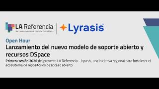 Open Hour: Lanzamiento del nuevo modelo de soporte abierto y recursos DSpace