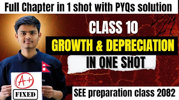 Growth and depreciation || class 10 Mathematics chapter 3 in one shot || SEE most important question