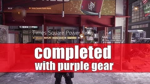 The Division Times Square Power Relay Legendary Solo | How to complete with purple gear