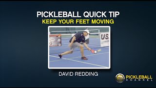 Pickleball Quick Tip - Keep Your Feet Moving in Singles Play