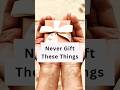 Never Gift these Things #tarot #vastu #shorts #shortvideo #tarotandoraclespace
