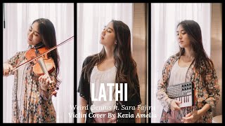 LATHI - Weird Genius ft. Sara Fajira Violin & Vocal Cover by Kezia Amelia chords