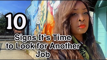 10 Signs it’s time to start looking for another job. #jobsecurity #jobapplication #employment