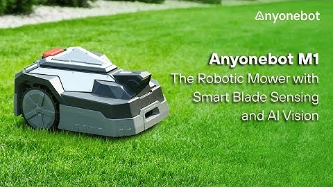 A Kickstarter Project We Love: Anyonebot M1: A Fully Intelligent Mower with Dual Perception