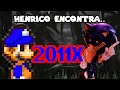 HENRICO ENCONTRA 2011X! (especial de halloween)