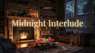 🌃 Midnight Interlude | {anphere} 🎶