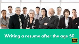 Writing A Resume After The Age 50
