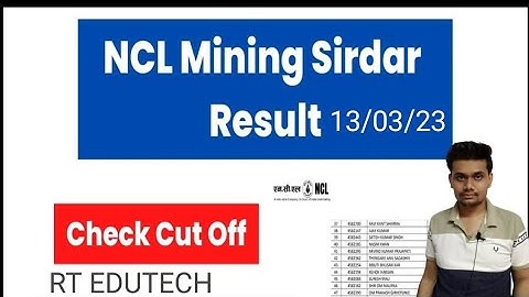 NCL MINING SIRDAR RESULT 2023 RELEASED DATE UPDATE 13 MARCH,HOW TO CHECK, CUTOFF, SELECTION PROCESS