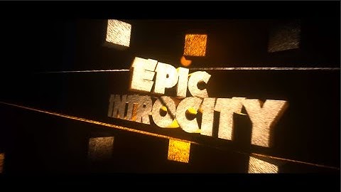 [FREE DOWNLOAD] EpicIntroCity #3 | Top 5 Templates by me! + DOWNLOAD LINK