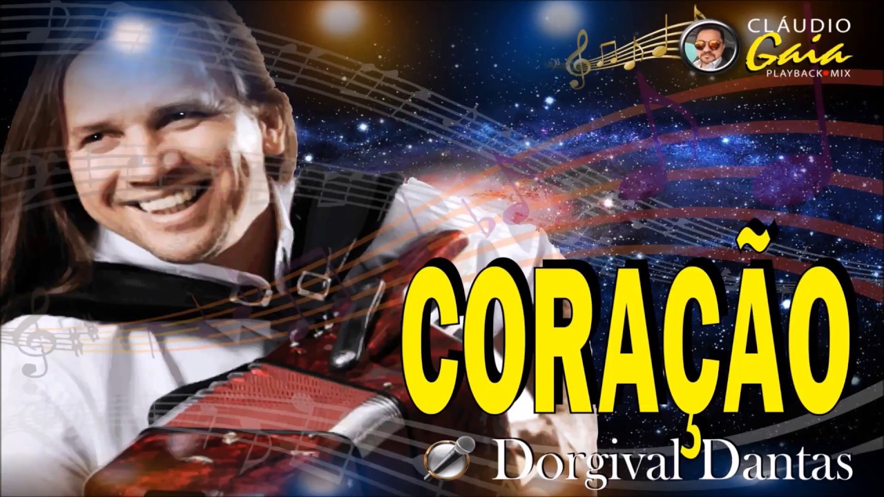 CORAÇÃO = DORGIVAL DANTAS - KARAOKÊ