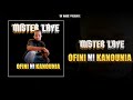 Mister Laye Ofini Ni Kamounia Mister Laye Ofini Ni Kamounia