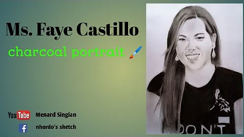 Charcoal Portrait of Ms. Faye Castillo
