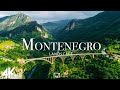 Montenegro 4K Nature Relaxation Film - Meditation Relaxing Music - Amazing Nature