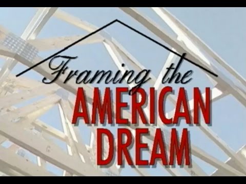 Framing the American Dream