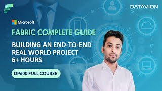 DP-600: Microsoft Fabric Full Course (6+ hours) with Real-World COVID-19 Project