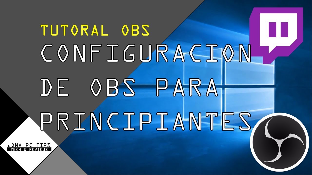 TUTORIAL OBS || Configuración de OBS para principiantes