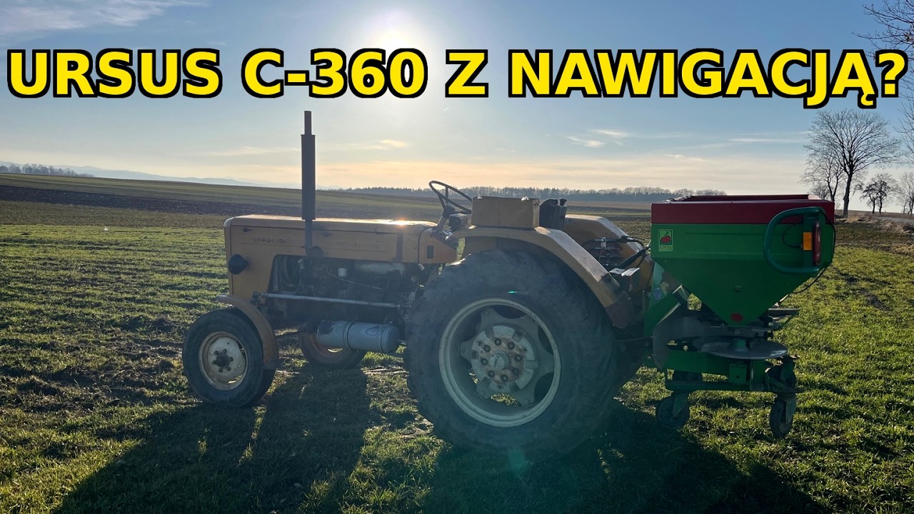 URSUS C-360 Z NAWIGACJĄ? WIOSENNE PRACE RUSZYŁY!