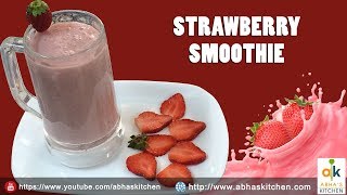 Easy Strawberry Smoothie Recipe by Abha's Kitchen