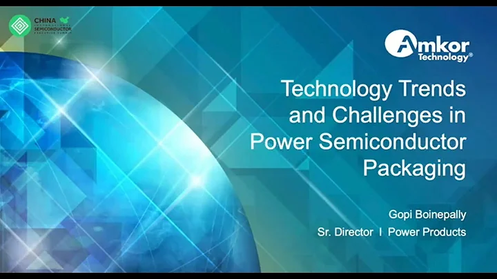 Technology Trends & Challenges in Power Semiconductor Packaging - DayDayNews