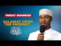Surah Al Ahzab 33 56 Friday Reminder To Send Salawat ﷺ Imam Muhammad Yusuf