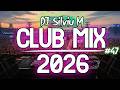 Music Mix 2026 47 Party Club Dance 2026 Best Remixes Of Popular Songs 2025 MEGAMIX DJ Silviu M mp3