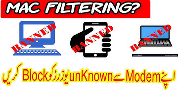 How to use MAC Filtering Feature | the best security | Urdu | Hindi