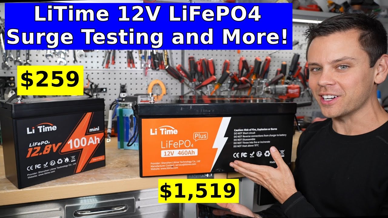 LiTime LiFePO4 Mini and 460AH Plus! Surge Testing and Teardown 