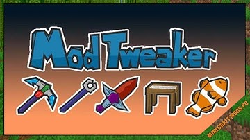 How To Download ModTweaker Mod 1.12.2/1.11.2/1.10.2 & Install for Minecraft