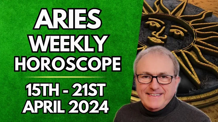Aries Horoscope - Weekly Astrology - from 15th - 21st April 2024 - DayDayNews