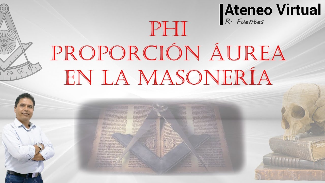 Phi. La proporción áurea en la masonería