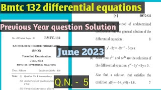 Bmtc 132 Differential equations PYQ June 2023 Q .N.- 5