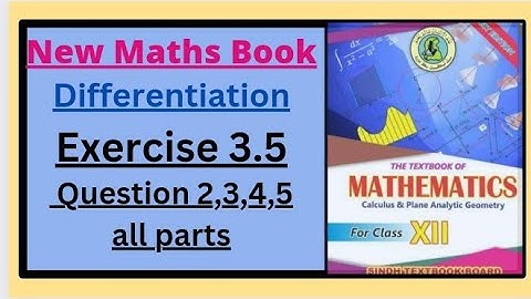 Exercise 3.5 Q: 02,03,04,05  New Math Book Class12#2ndyearbook#sindhboard#differentiation#secondyear
