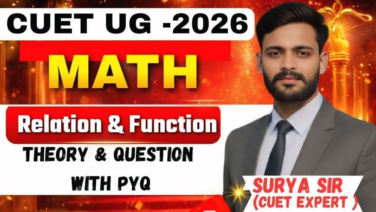 Relation & Function | CUET | Lec-1 | NEXT RANKER'S| Surya Sir | BHU ...