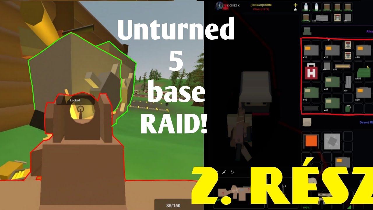 Unturned - 5 base RAID [4/2] [HUN] - YouTube