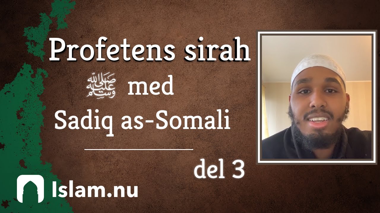 Profeten Muhammeds biografi (ﷺ) | del 3