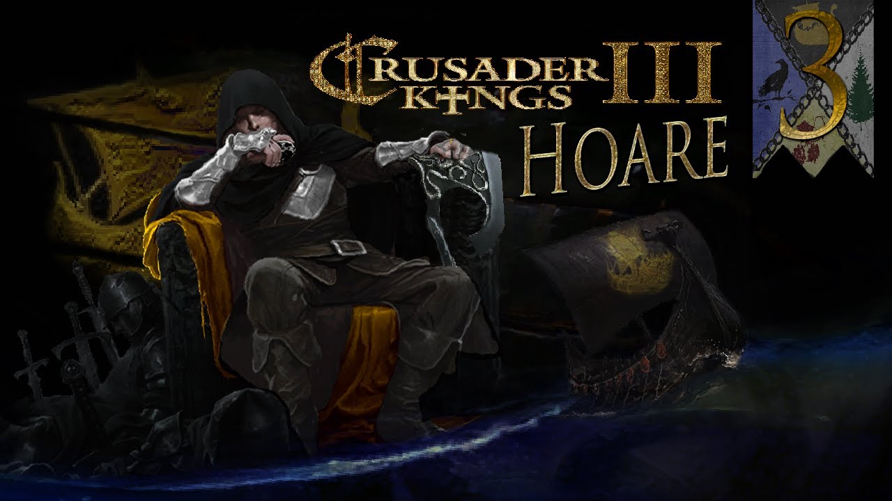 Crusader Kings 3 Game of Thrones House Hoare 3 YouTube