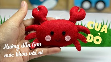 Hướng Dẫn Làm Móc Khóa Vải Nỉ Cua Đỏ - How To Make A Felt Red Crab Keychain - Nhe Huynh Handmade