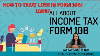 Form 10B & 10BB Explained: Showing Losses in Audit Reports