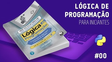 Curso de Lógica de Programação com Python #00
