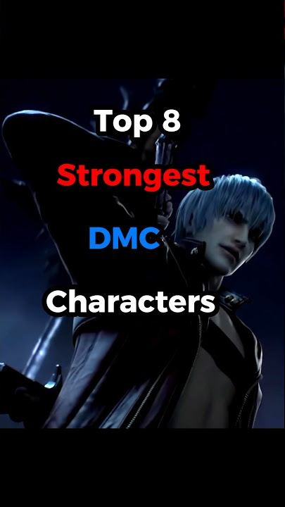 🎭 Characters of DMC:Peak Of Combat