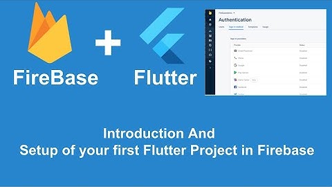 Flutter & Firebase App Tutorial - Introduction & Setup