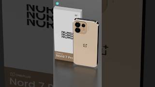 OnePlus Nord 7 - First Look