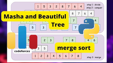 D. Masha and a Beautiful Tree || Codeforces ||  question in python || coding Solution || Interview
