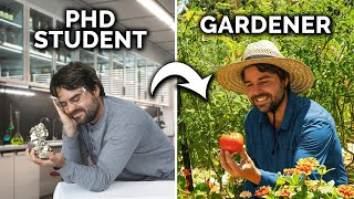 He Quit His PhD to Garden In His Backyard