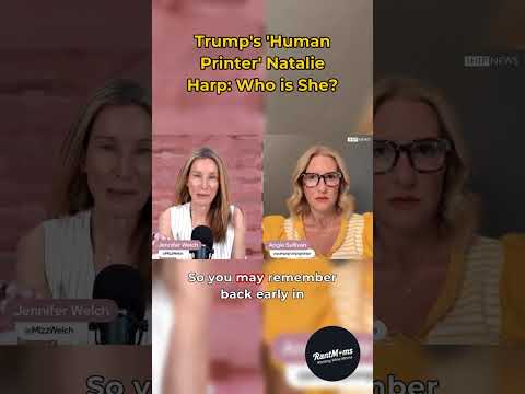 Trump's 'Human Printer' Natalie Harp: Who is She?