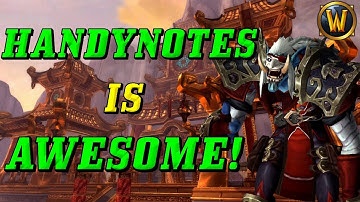World of Warcraft Addons: You NEED to try HandyNotes! (Find practically ANYTHING easier!)